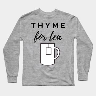 Thyme for Tea Long Sleeve T-Shirt